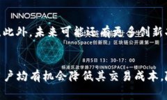   如何降低Tokenim交易费用